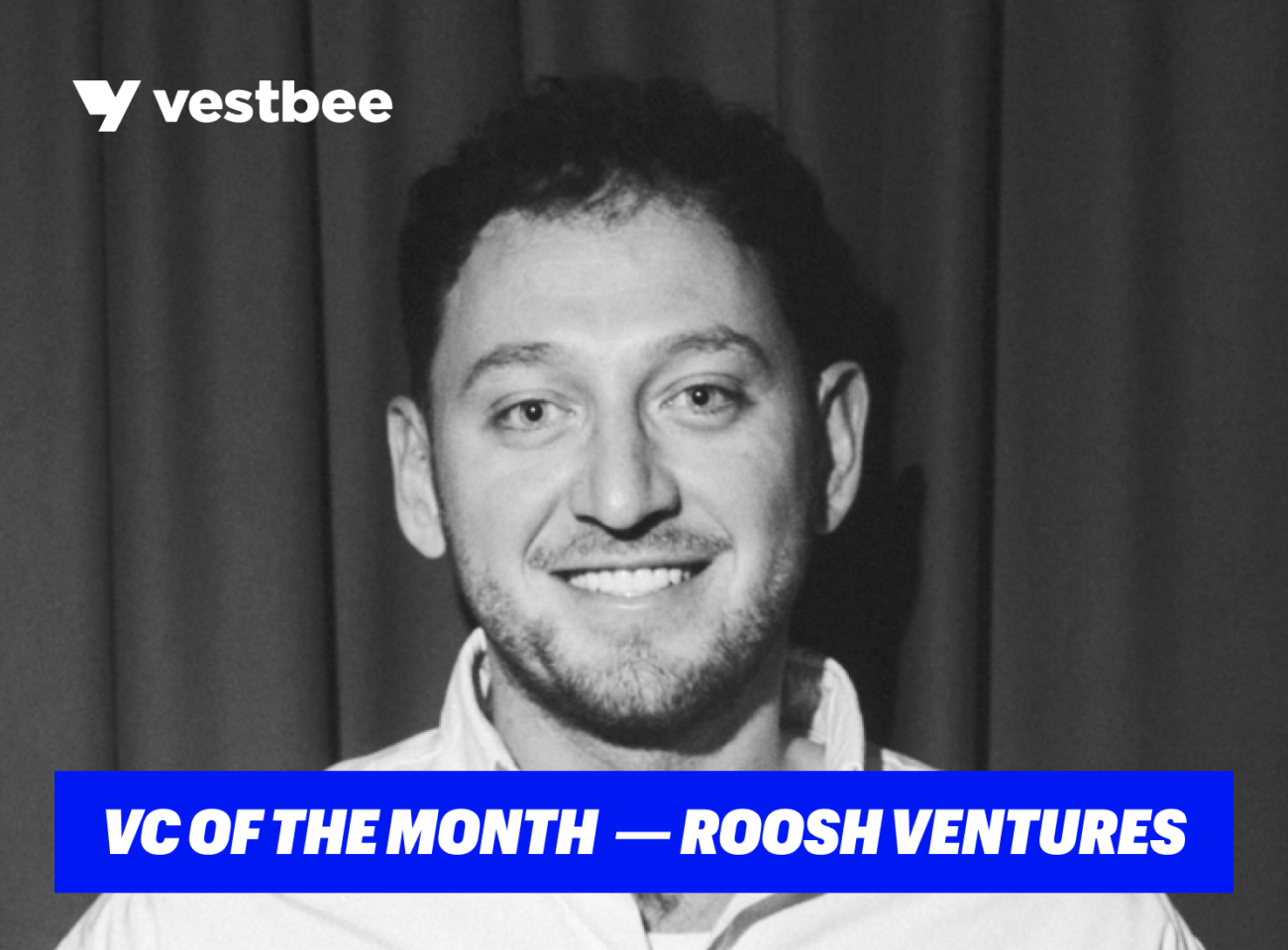 Vestbee’s VC Of The Month